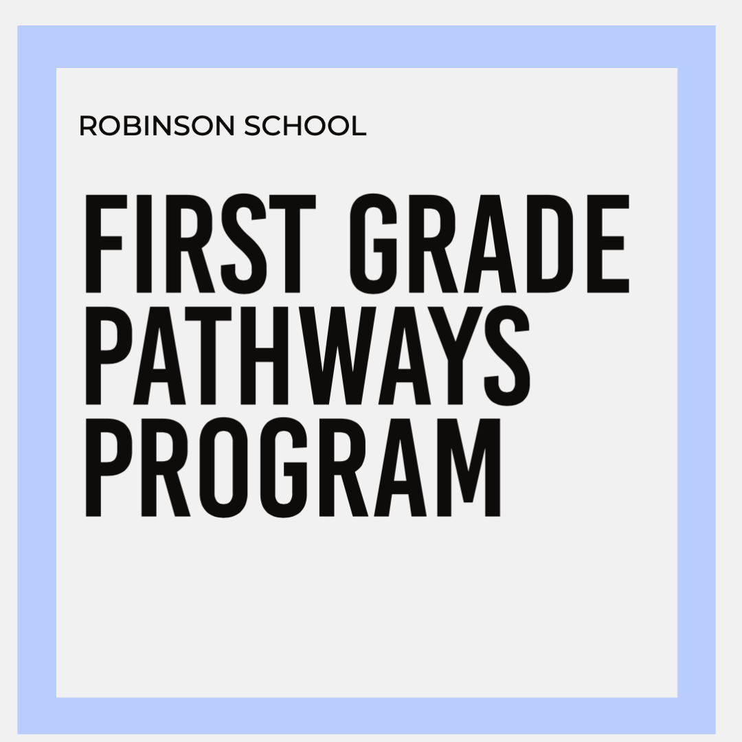 FIRST GRADE *PATHWAYS* SCHOOL PACK | ROBINSON ELEMENTARY SCHOOL