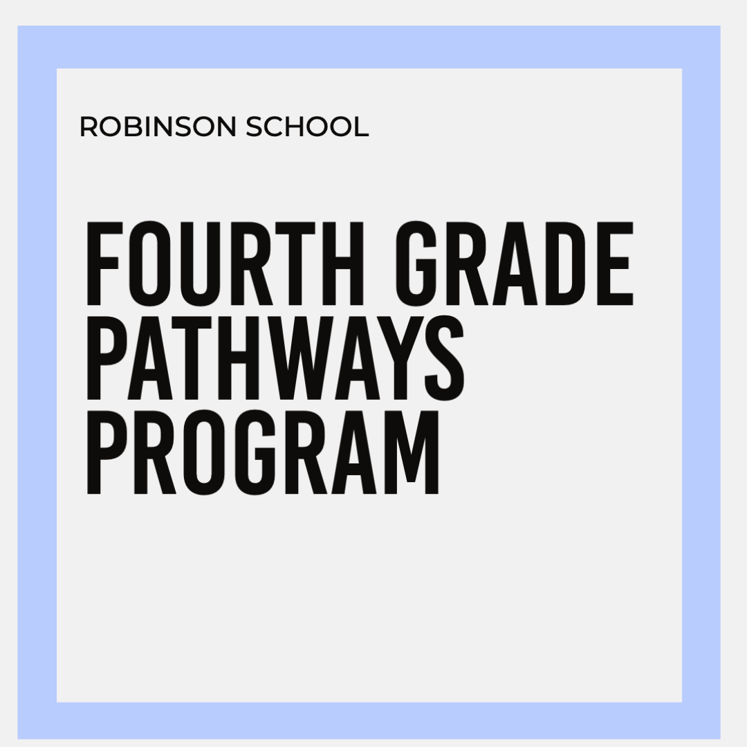 FOURTH GRADE *PATHWAYS* SCHOOL PACK | ROBINSON ELEMENTARY SCHOOL