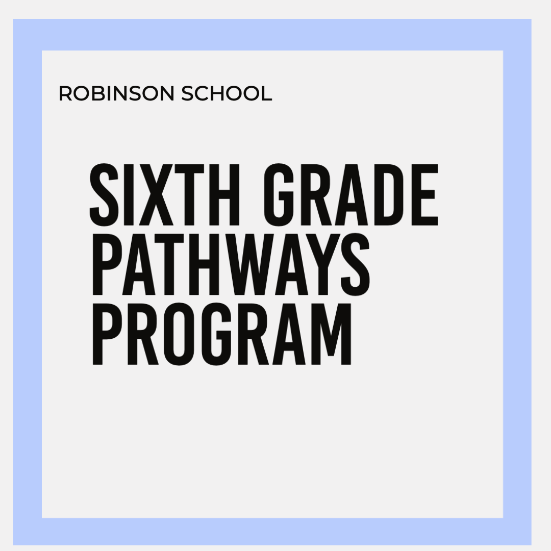 SIXTH GRADE *PATHWAYS* SCHOOL PACK | ROBINSON ELEMENTARY SCHOOL