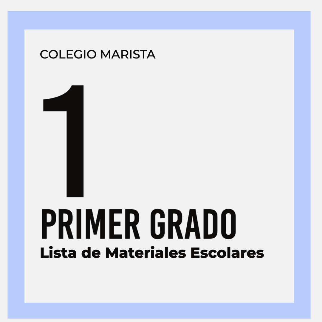 FIRST GRADE SCHOOL PACK | COLEGIO MARISTA