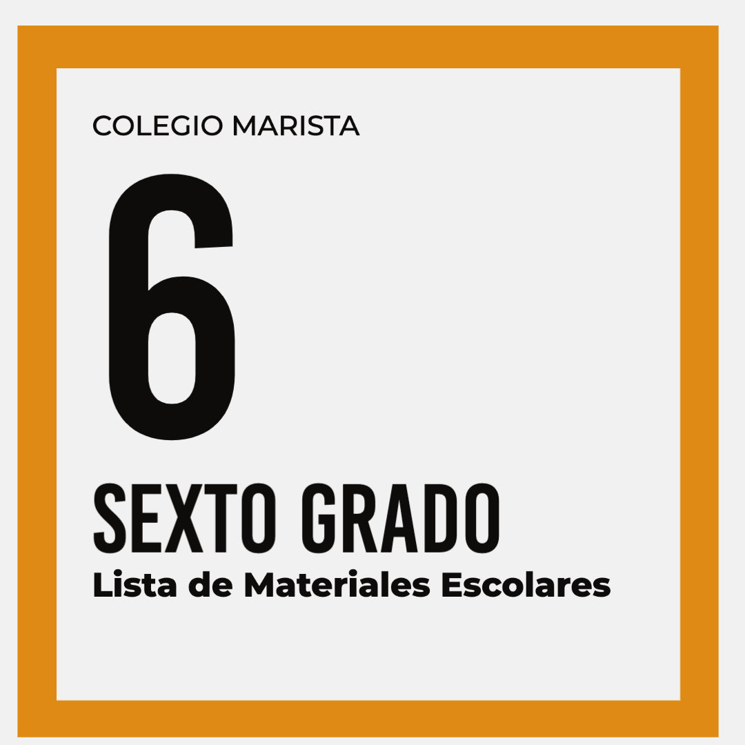 SIXTH GRADE SCHOOL PACK | COLEGIO MARISTA