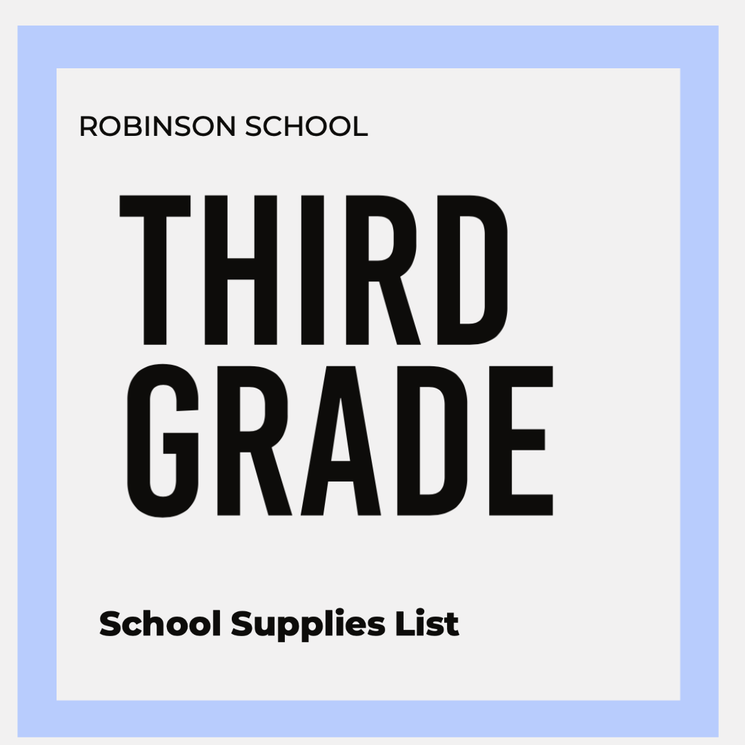 THIRD GRADE SCHOOL PACK | ROBINSON ELEMENTARY SCHOOL