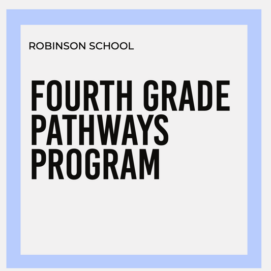 FOURTH GRADE *PATHWAYS* SCHOOL PACK | ROBINSON ELEMENTARY SCHOOL