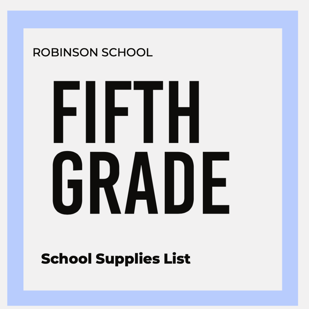 FIFTH GRADE SCHOOL PACK | ROBINSON ELEMENTARY SCHOOL